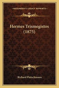 Cover image for Hermes Trismegistos (1875)