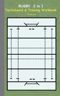 Cover image for Rugby 2 in 1 Tacticboard and Training Workbook