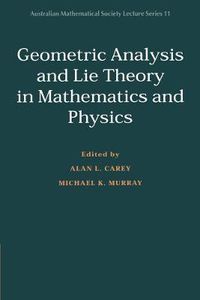 Cover image for Geometric Analysis and Lie Theory in Mathematics and Physics