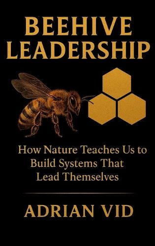 Cover image for Beehive Leadership