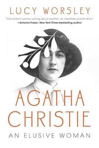 Cover image for Agatha Christie: An Elusive Woman