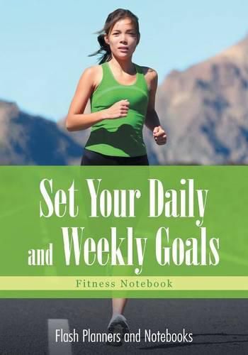 Cover image for Set Your Daily and Weekly Goals - Fitness Notebook