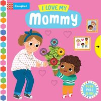 Cover image for I Love My Mommy