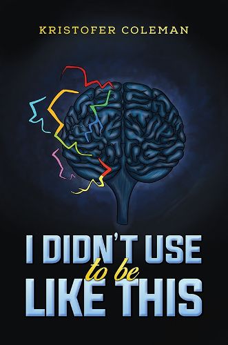 Cover image for I Didn't Use to Be Like This