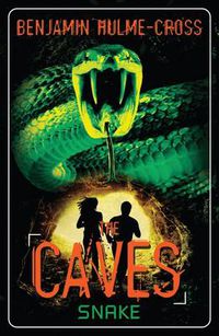 Cover image for The Caves: Snake: The Caves 6