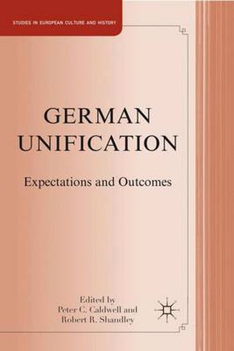 Cover image for German Unification: Expectations and Outcomes