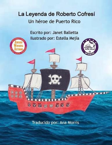 Cover image for La Leyenda de Roberto Cofresi Un heroe de Puerto Rico