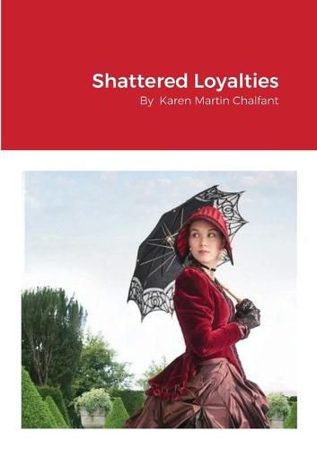 Cover image for Shattered Loyalties