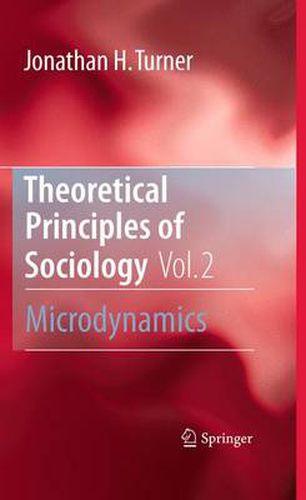 Cover image for Theoretical Principles of Sociology, Volume 2: Microdynamics