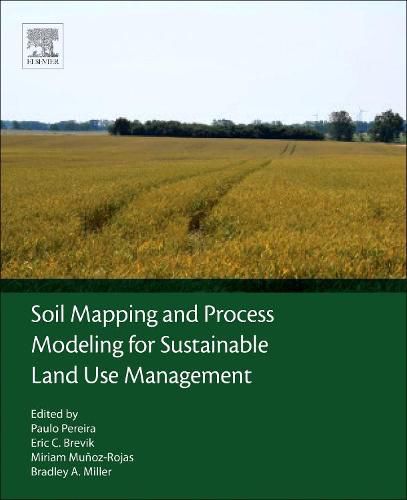 Cover image for Soil Mapping and Process Modeling for Sustainable Land Use Management