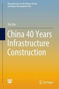 Cover image for China 40 Years Infrastructure Construction