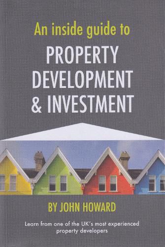 Cover image for An Inside Guide to Property Development and Investment