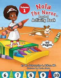 Cover image for Nola The Nurse(R) Preschool Activity Book