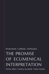 Cover image for The Promise of Ecumenical Interpretation