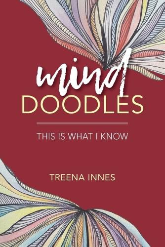 Cover image for Mind Doodles: This Is What I Know