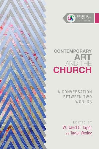 Cover image for Contemporary Art and the Church - A Conversation Between Two Worlds