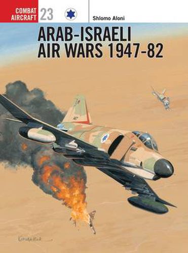 Cover image for Arab-Israeli Air Wars 1947-82