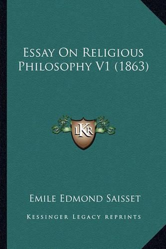 Essay on Religious Philosophy V1 (1863)