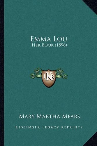 Emma Lou: Her Book (1896)