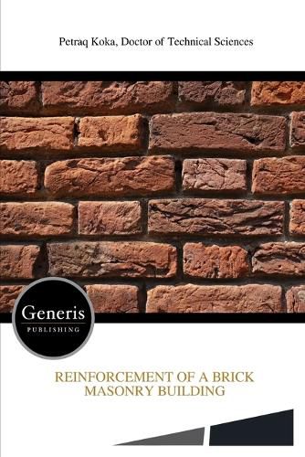 Cover image for Reinforcement of a Brick Masonry Building