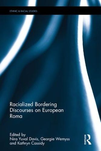 Cover image for Racialized Bordering Discourses on European Roma