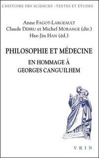 Cover image for Philosophie Et Medecine: En Hommage a Georges Canguilhem