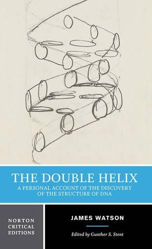 Cover image for The Double Helix: A Personal Account of the Discovery of the Structure of DNA