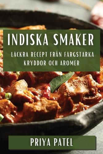 Cover image for Indiska Smaker