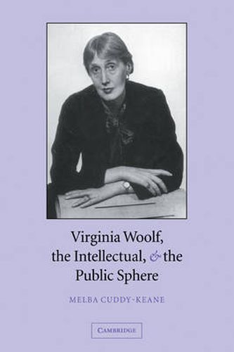 Cover image for Virginia Woolf, the Intellectual, and the Public Sphere