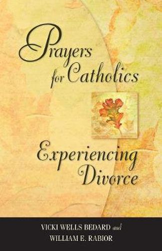 Cover image for Prayers for Catholics Experiencing Divorce