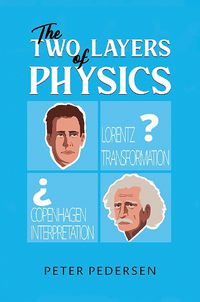 Cover image for The Two Layers of Physics