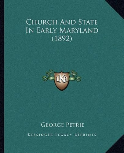 Church and State in Early Maryland (1892)