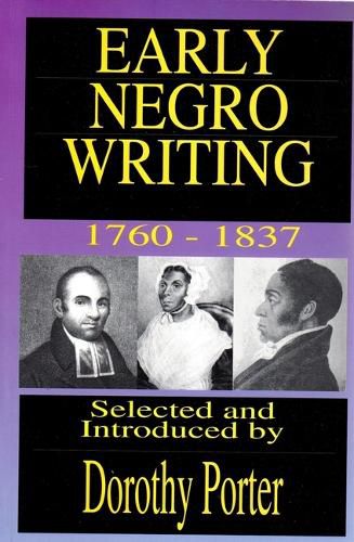 Early Negro Writing 1760-1837