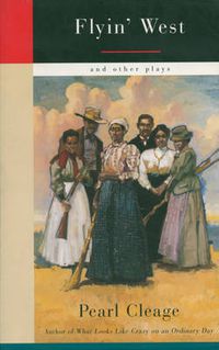 Cover image for Flyin' West and Other Plays