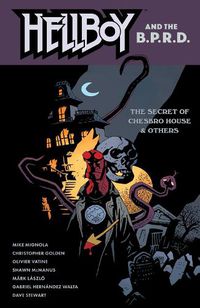 Cover image for Hellboy and the B.P.R.D: The Secret of Chesbro House & Others