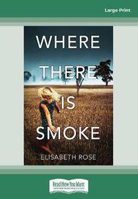 Cover image for Where There Is Smoke: TayloraEURO (TM)s Bend #2