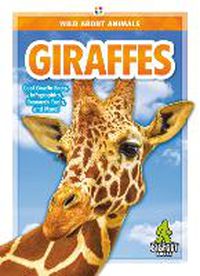 Cover image for Wild About Animals: Giraffes