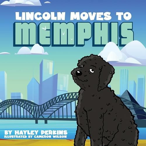 Cover image for Lincoln Moves to Memphis