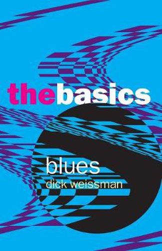 Cover image for Blues: The Basics