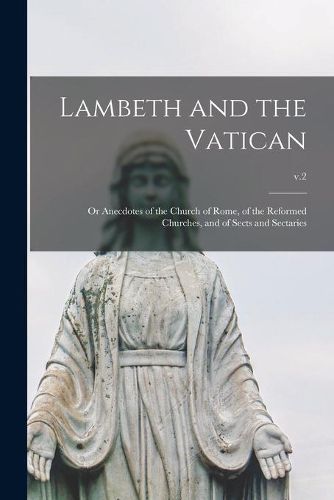 Cover image for Lambeth and the Vatican