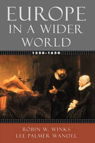 Cover image for Europe in a Wider World 1350-1650