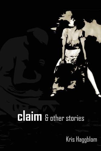 Cover image for claim & other stories