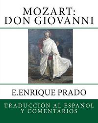 Cover image for Mozart: Don Giovanni: Traduccion al Espanol y Comentarios