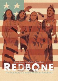 Cover image for Redbone: The True Story of a Native American Rock Band