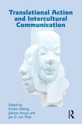 Cover image for Translational Action and Intercultural Communication