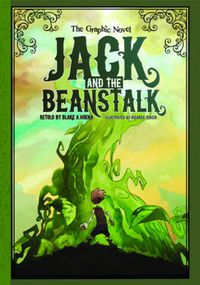 Cover image for Jack and the Beanstalk: The Graphic Novel