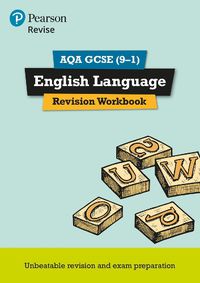 Cover image for Pearson REVISE AQA GCSE (9-1) English Language Revision Workbook: for home learning, 2022 and 2023 assessments and exams