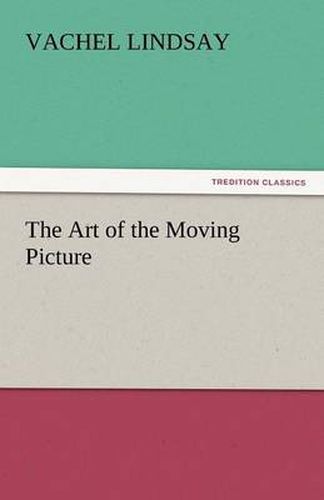 Cover image for The Art of the Moving Picture