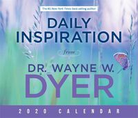 Cover image for Daily Inspiration from Dr. Wayne W. Dyer 2020 Calendar