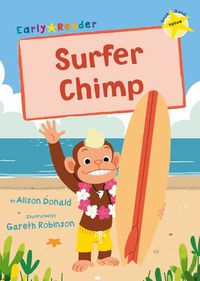 Cover image for Surfer Chimp: (Yellow Early Reader)